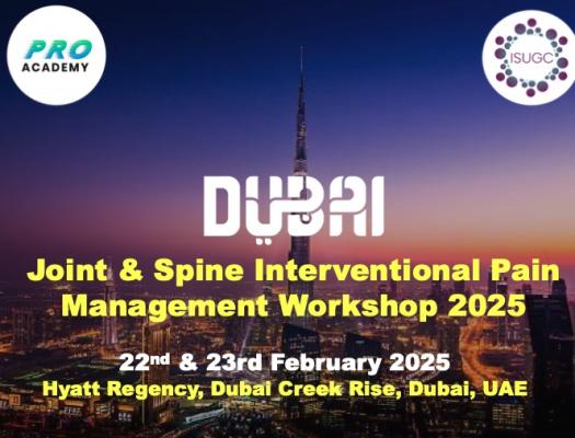 Dubai Masterclass on Joint & Spine Interventional Pain Management, Cryoneurolysis, Radiofrequency & Regenerative Medicine Workshop 2025