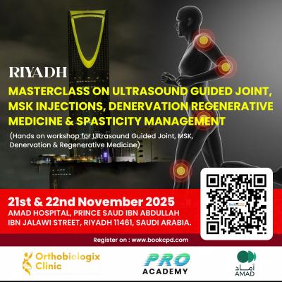 Riyadh Masterclass on Joint, MSK Interventional Pain Management, Regenerative Medicine & Spasticity Management Hands on Workshop 