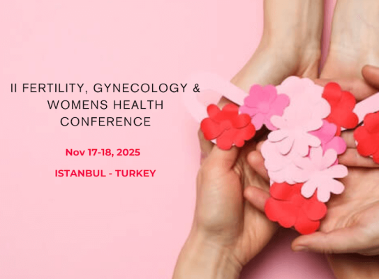 Join us at Fertility, Gynecology and Women's Health Conference at Istanbul