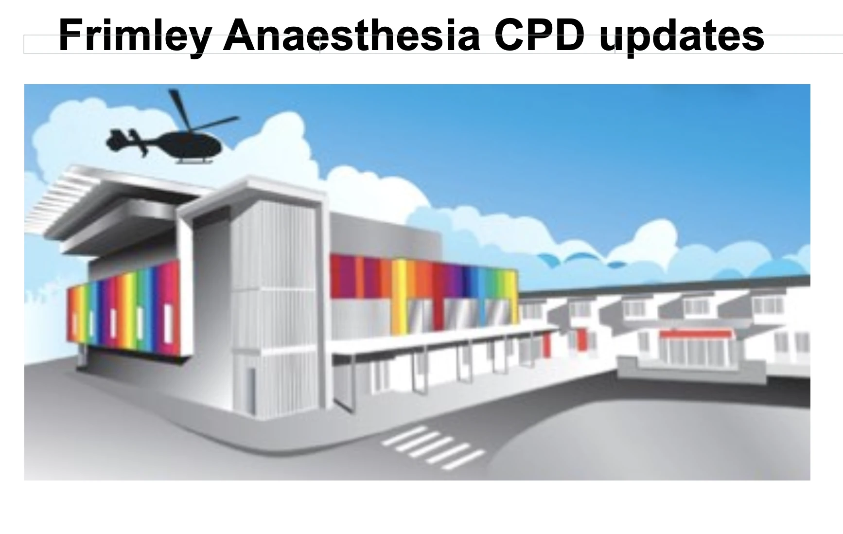 15th Frimley Anaesthesia CPD updates