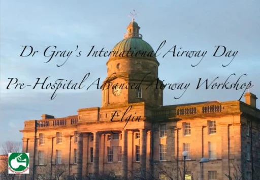 Dr Gray’s International Airway Day 2022