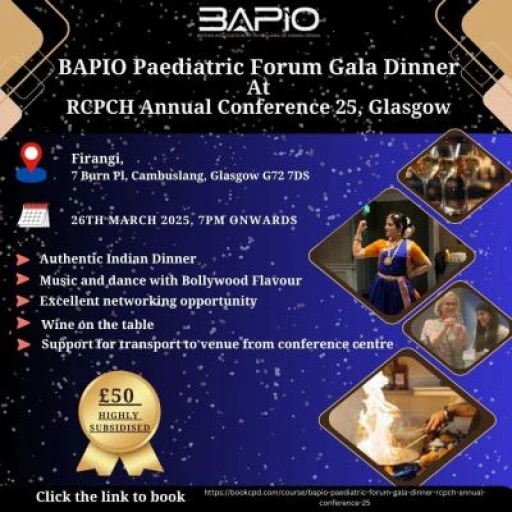 BAPIO Paediatric Forum Gala Dinner At RCPCH Annual Conference 25