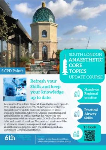 SLACT - South London Anaesthetic Core Topics update course 