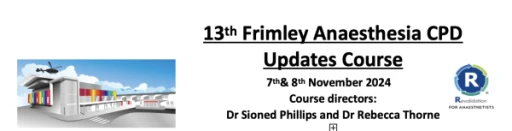 13th Frimley Anaesthesia CPD updates course