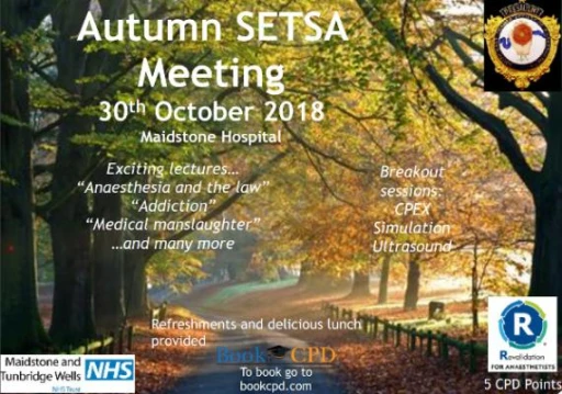 Autumn SETSA Meeting Maidstone & Tunbridge Wells Hospitals