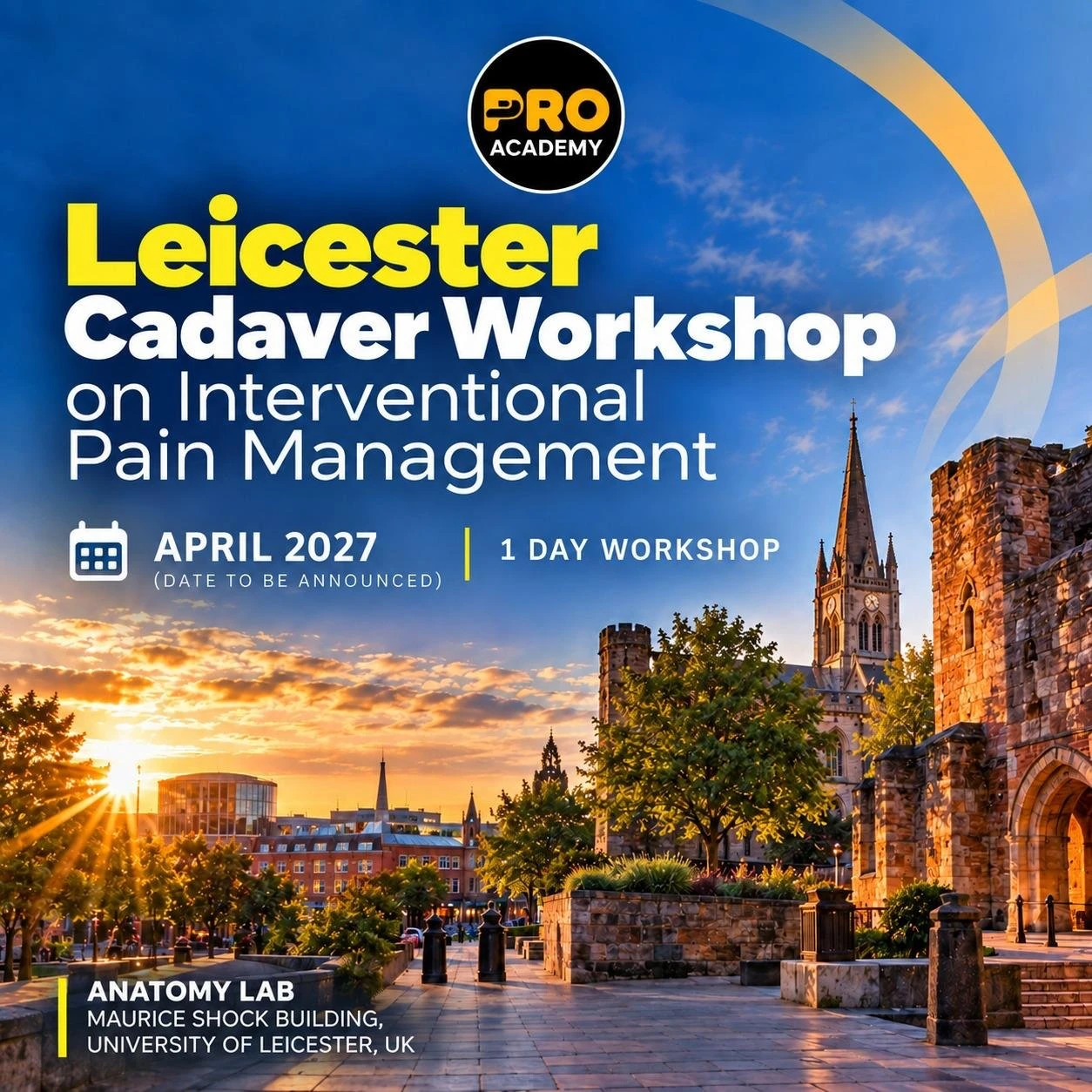 Leicester Cadaver Workshop on Interventional Pain Management