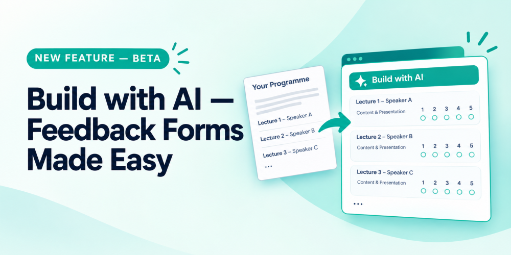 Paste Your Programme. Get Your Feedback Form.
